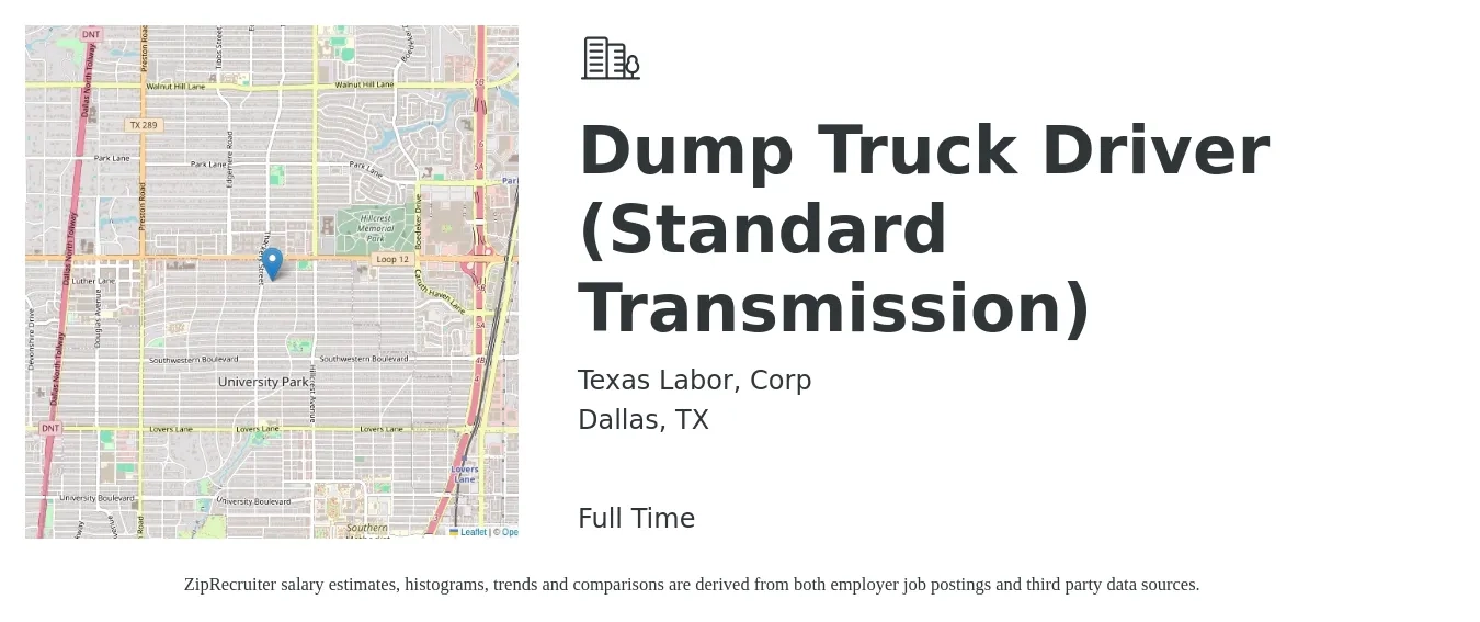 Texas Labor, Corp job posting for a Dump Truck Driver (Standard Transmission) in Dallas, TX with a salary of $1,130 to $1,650 Weekly with a map of Dallas location.