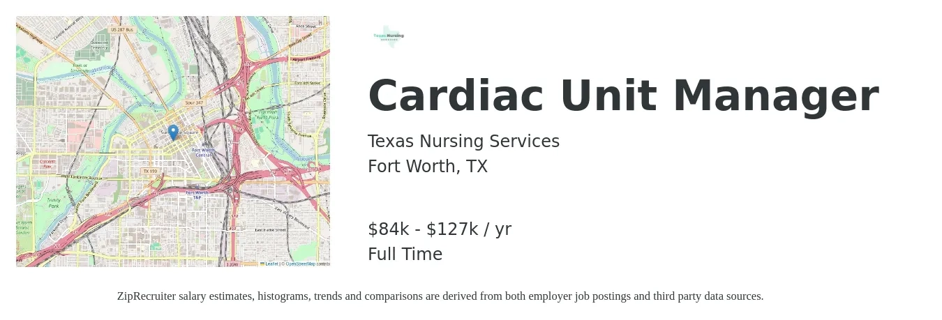 Texas Nursing Services job posting for a Cardiac Unit Manager in Fort Worth, TX with a salary of $85,000 to $128,000 Yearly with a map of Fort Worth location.