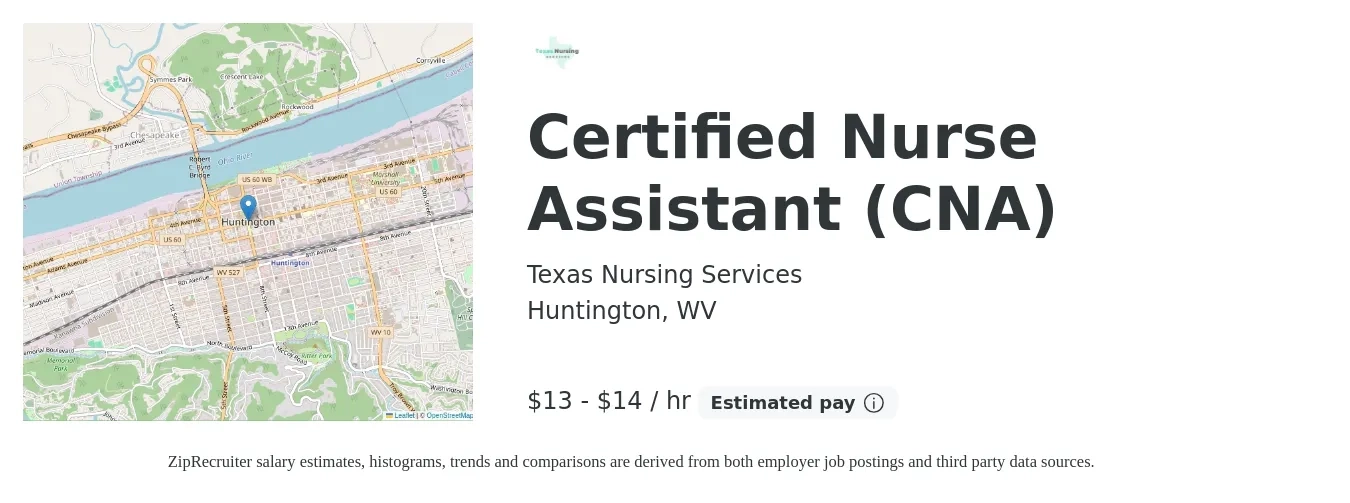 Texas Nursing Services job posting for a Certified Nurse Assistant (CNA) in Huntington, WV with a salary of $14 to $15 Hourly with a map of Huntington location.