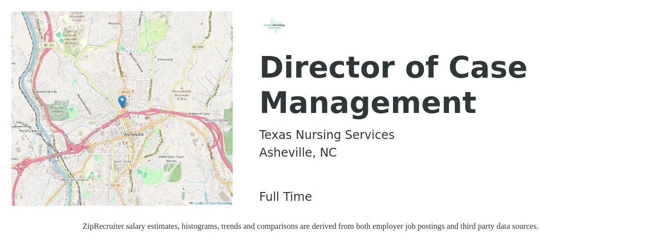 Texas Nursing Services job posting for a Director of Case Management in Asheville, NC with a salary of $146,000 to $184,000 Yearly with a map of Asheville location.