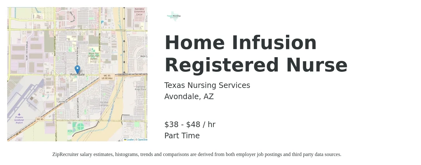 Texas Nursing Services job posting for a Home Infusion Registered Nurse in Avondale, AZ with a salary of $40 to $50 Hourly with a map of Avondale location.