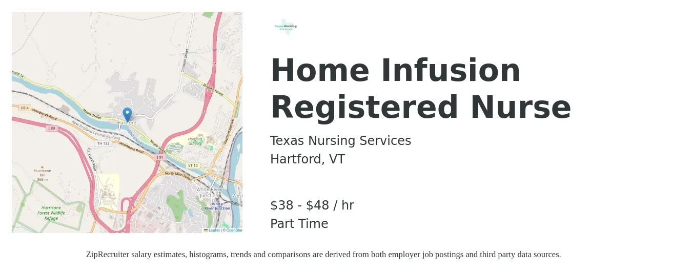 Texas Nursing Services job posting for a Home Infusion Registered Nurse in Hartford, VT with a salary of $40 to $50 Hourly with a map of Hartford location.