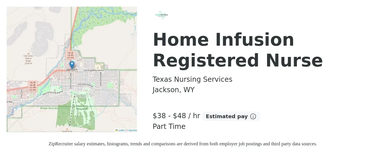 Texas Nursing Services job posting for a Home Infusion Registered Nurse in Jackson, WY with a salary of $40 to $50 Hourly with a map of Jackson location.