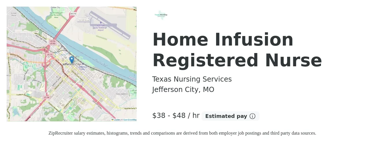 Texas Nursing Services job posting for a Home Infusion Registered Nurse in Jefferson City, MO with a salary of $40 to $50 Hourly with a map of Jefferson City location.