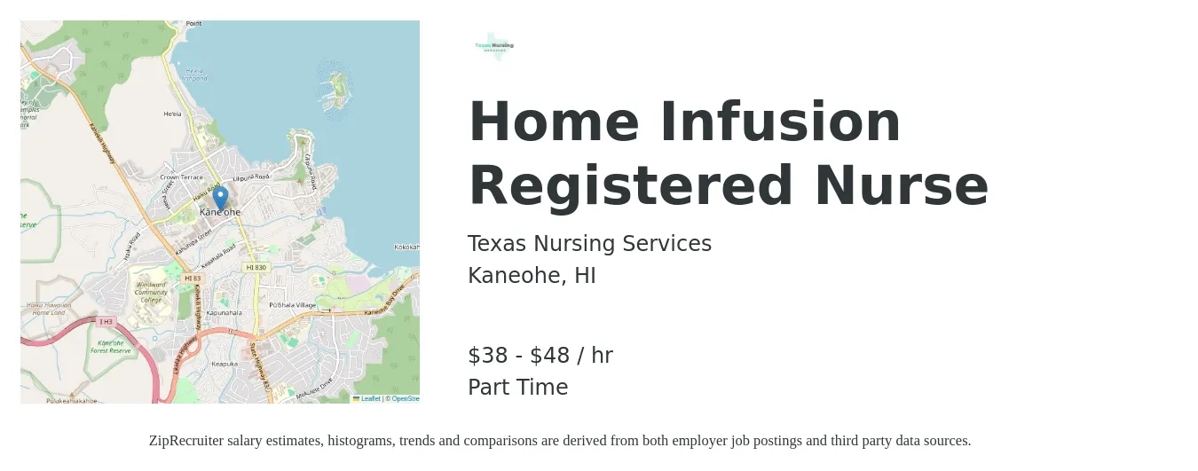 Texas Nursing Services job posting for a Home Infusion Registered Nurse in Kaneohe, HI with a salary of $40 to $50 Hourly with a map of Kaneohe location.