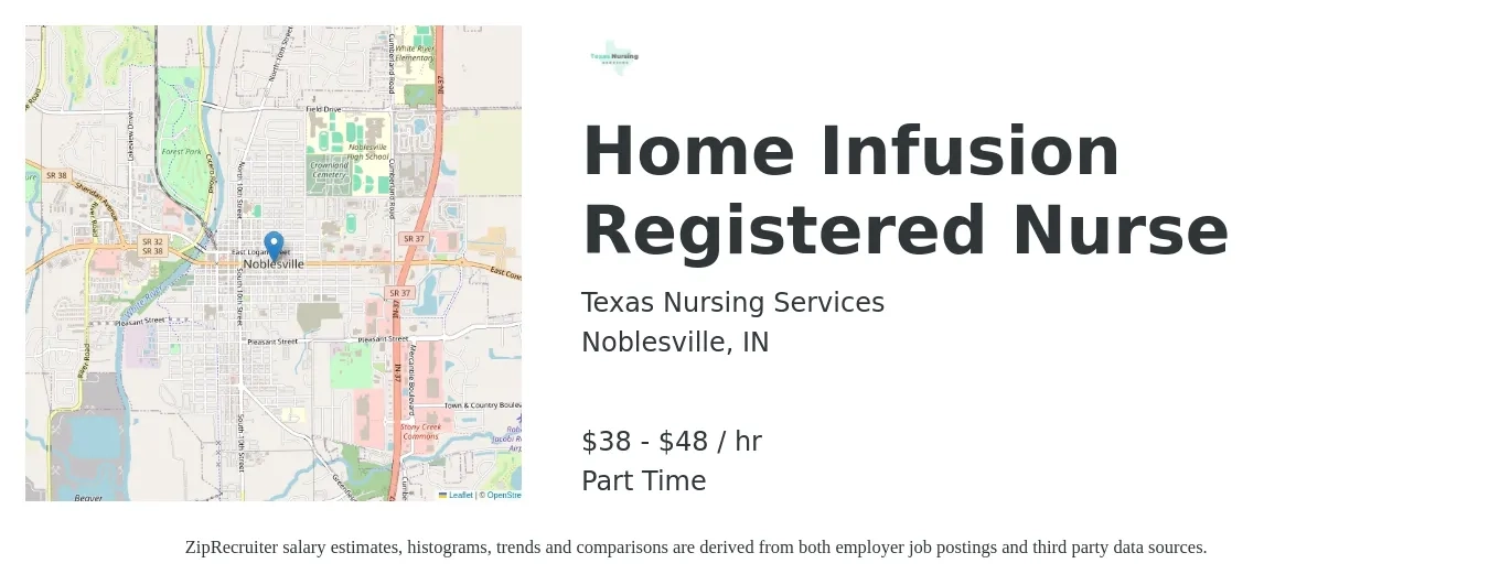 Texas Nursing Services job posting for a Home Infusion Registered Nurse in Noblesville, IN with a salary of $40 to $50 Hourly with a map of Noblesville location.