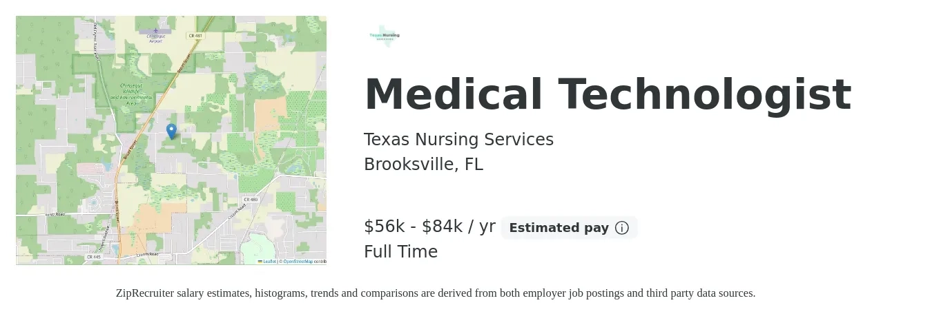 Texas Nursing Services job posting for a Medical Technologist in Brooksville, FL with a salary of $56,347 to $84,074 Yearly with a map of Brooksville location.