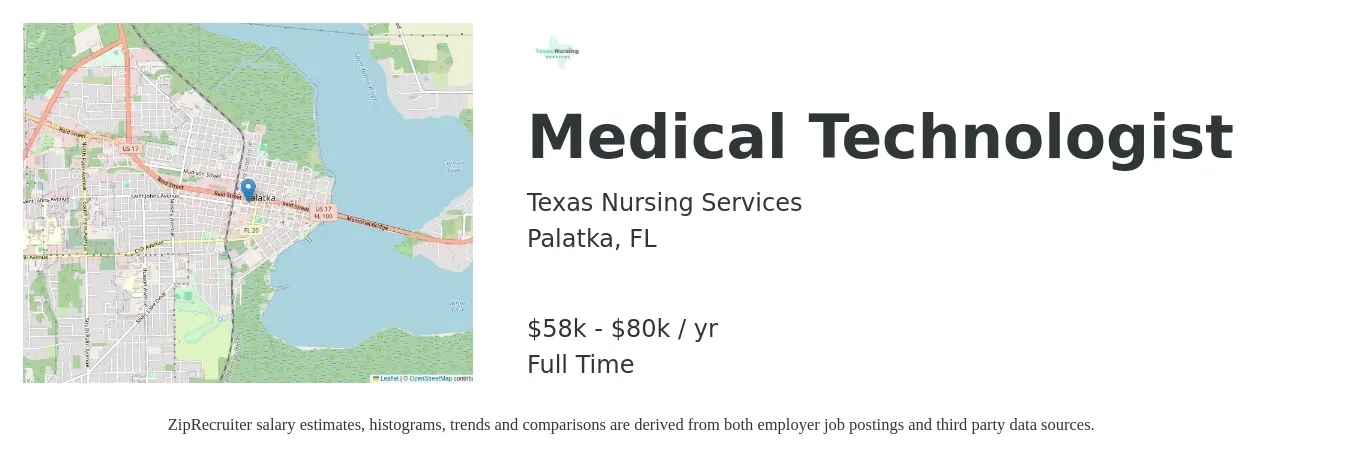 Texas Nursing Services job posting for a Medical Technologist in Palatka, FL with a salary of $27 to $35 Hourly with a map of Palatka location.