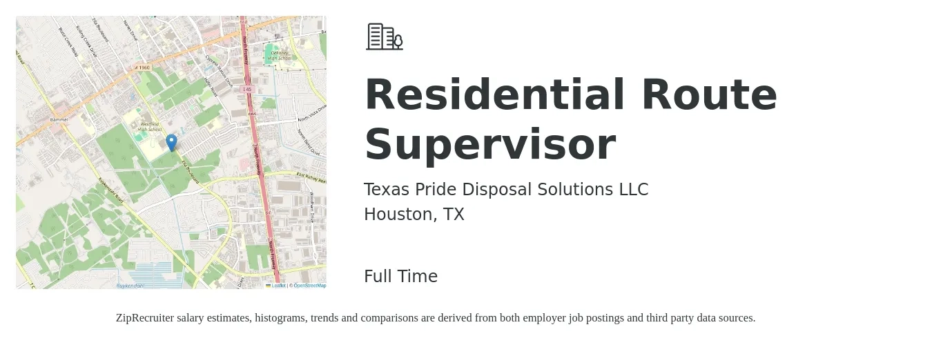 Texas Pride Disposal Solutions LLC job posting for a Residential Route Supervisor in Houston, TX with a salary of $37,300 to $54,300 Yearly with a map of Houston location.