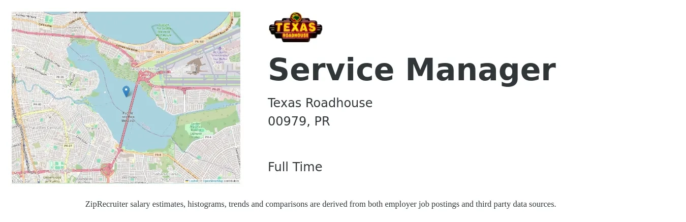 Texas Roadhouse job posting for a Service Manager in 00979, PR with a salary of $34,900 to $54,000 Yearly with a map of 00979 location.