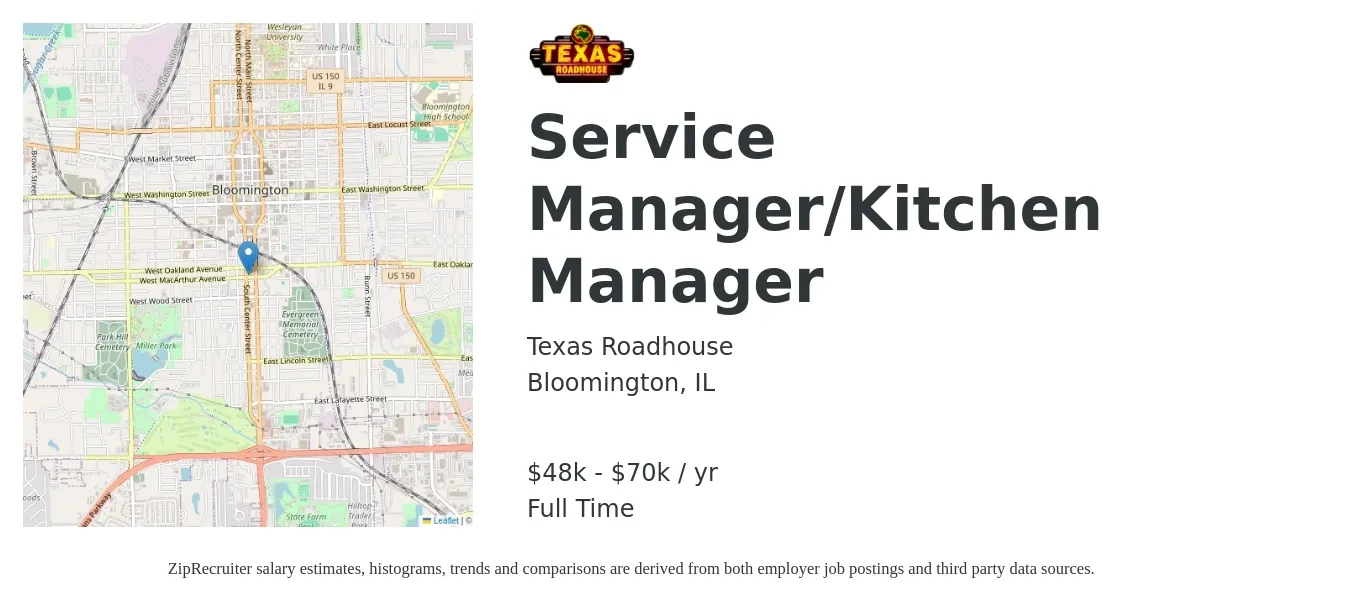 Texas Roadhouse job posting for a Service Manager & Kitchen Manager in Bloomington, IL with a salary of $48,000 to $70,000 Yearly with a map of Bloomington location.