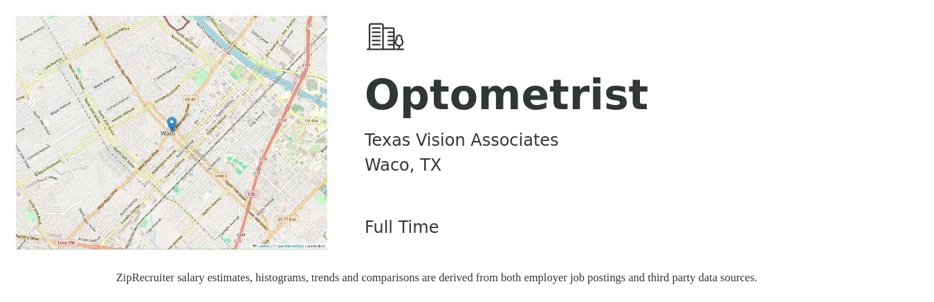 Texas Vision Associates job posting for a Optometrist in Waco, TX with a salary of $87,000 to $129,600 Yearly with a map of Waco location.