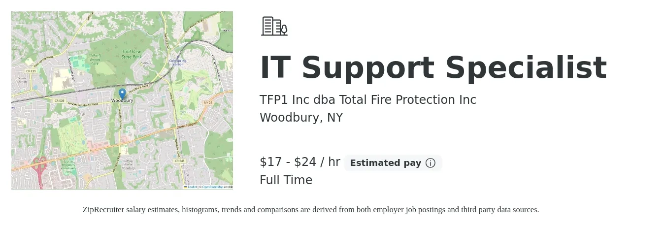 TFP1 Inc dba Total Fire Protection Inc job posting for a IT Support Specialist in Woodbury, NY with a salary of $18 to $25 Hourly with a map of Woodbury location.