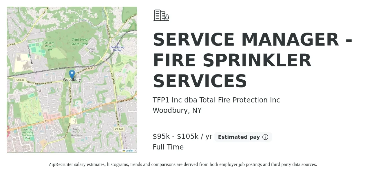 TFP1 Inc dba Total Fire Protection Inc job posting for a SERVICE MANAGER - FIRE SPRINKLER SERVICES in Woodbury, NY with a salary of $95,000 to $105,000 Yearly with a map of Woodbury location.