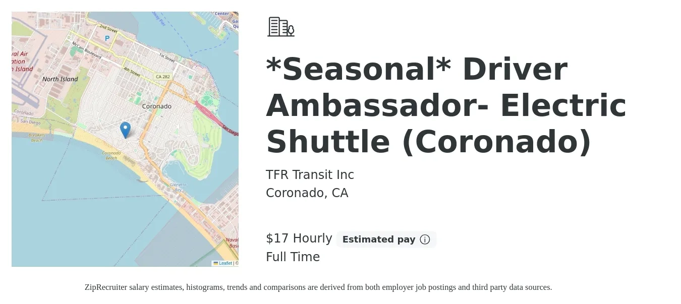 TFR Transit Inc job posting for a *Seasonal* Driver Ambassador- Electric Shuttle (Coronado) in Coronado, CA with a salary of $18 Hourly with a map of Coronado location.