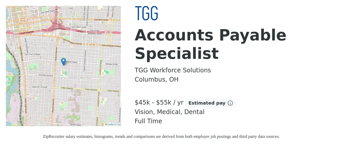 TGG Workforce Solutions job posting for a Accounts Payable Specialist in Columbus, OH with a salary of $45,000 to $55,000 Yearly and benefits including vision, dental, life_insurance, medical, pto, and retirement with a map of Columbus location.