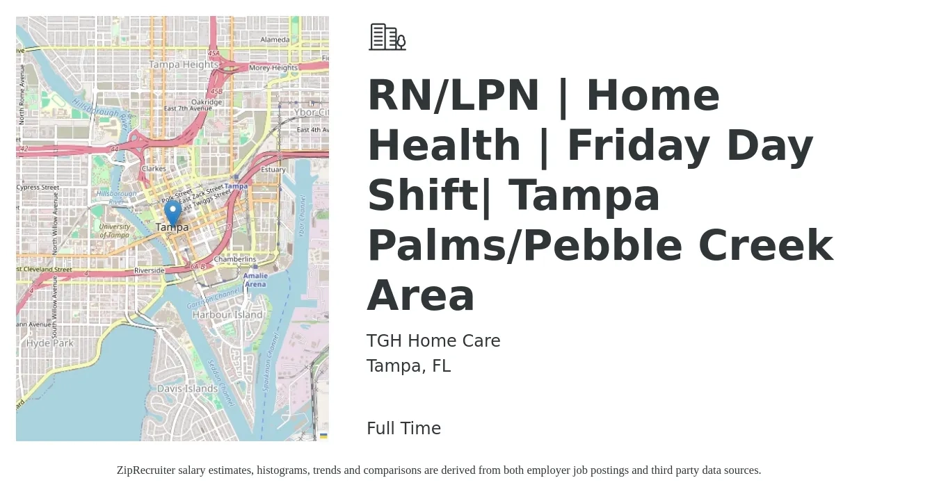 TGH Home Care job posting for a RN/LPN | Home Health | Friday Day Shift| Tampa Palms/Pebble Creek Area in Tampa, FL with a salary of $24 to $32 Hourly with a map of Tampa location.