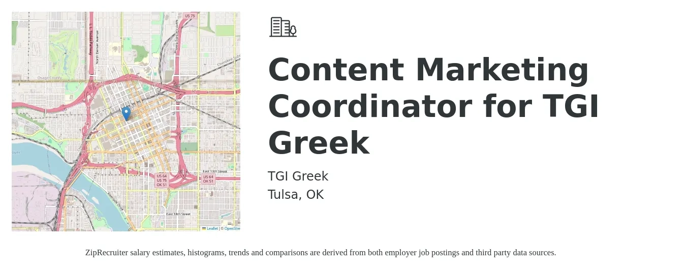 TGI Greek job posting for a Content Marketing Coordinator for TGI Greek in Tulsa, OK with a salary of $40,000 to $45,000 Yearly and benefits including pto, vision, dental, life_insurance, and medical with a map of Tulsa location.