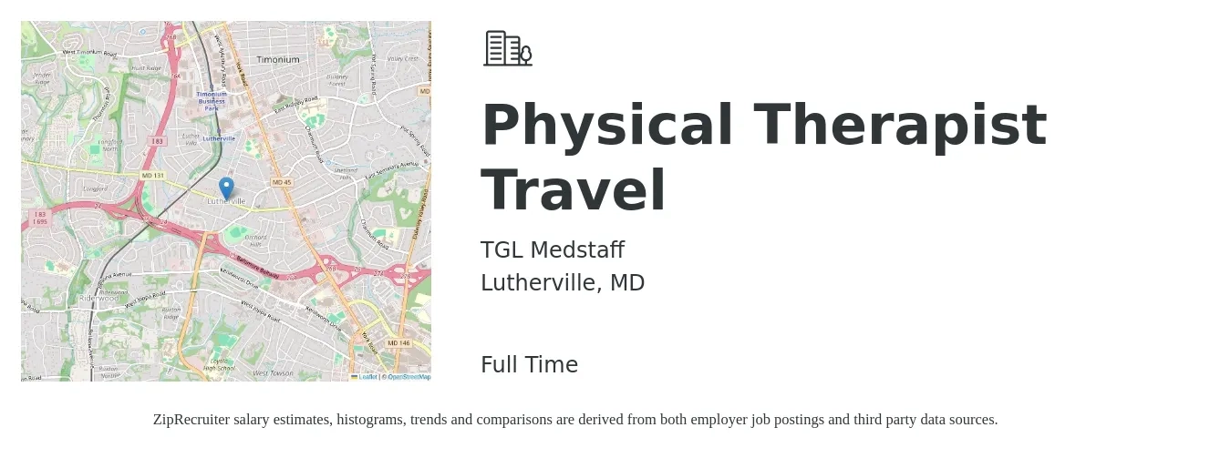 TGL Medstaff job posting for a Physical Therapist Travel in Lutherville, MD with a salary of $3,055 Weekly with a map of Lutherville location.
