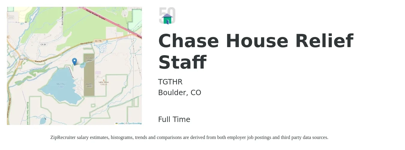 TGTHR job posting for a Chase House Relief Staff in Boulder, CO with a salary of $17 to $23 Hourly with a map of Boulder location.