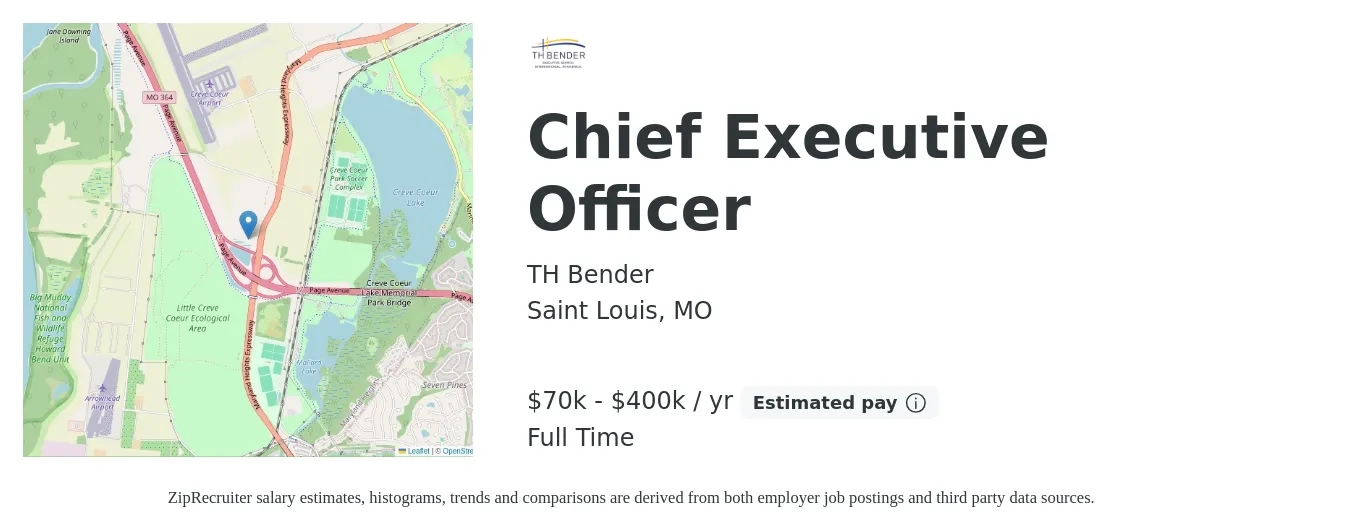 TH Bender job posting for a Chief Executive Officer in Saint Louis, MO with a salary of $70,000 to $400,000 Yearly with a map of Saint Louis location.
