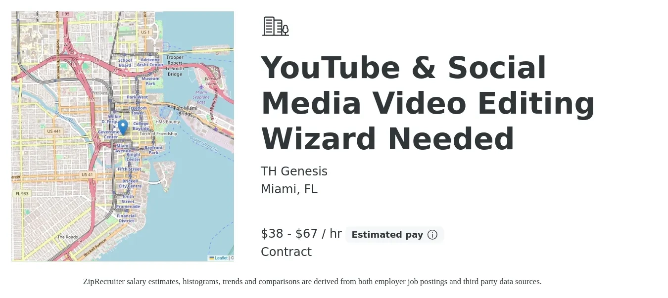 TH Genesis job posting for a YouTube & Social Media Video Editing Wizard Needed in Miami, FL with a salary of $40 to $70 Hourly with a map of Miami location.