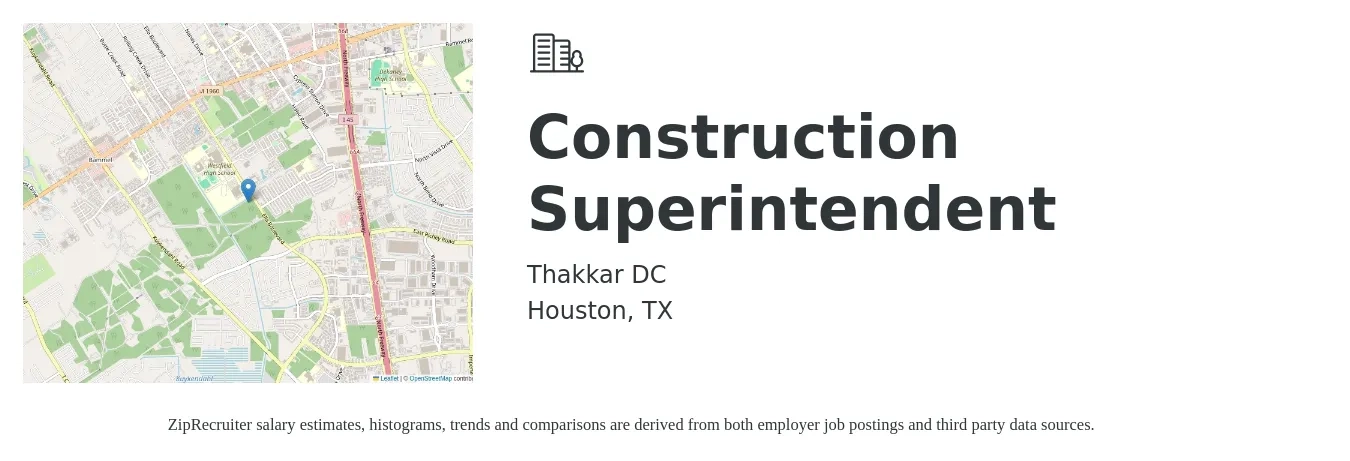 Thakkar DC job posting for a Construction Superintendent in Houston, TX with a salary of $67,800 to $110,300 Yearly with a map of Houston location.