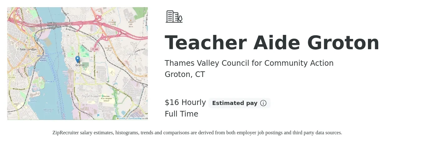 Thames Valley Council for Community Action job posting for a Teacher Aide Groton in Groton, CT with a salary of $17 to $18 Hourly with a map of Groton location.