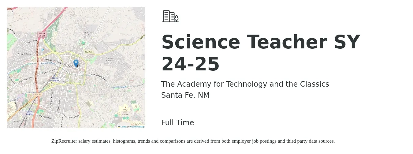 The Academy for Technology and the Classics job posting for a Science Teacher SY 24-25 in Santa Fe, NM with a salary of $46,700 to $61,400 Yearly with a map of Santa Fe location.