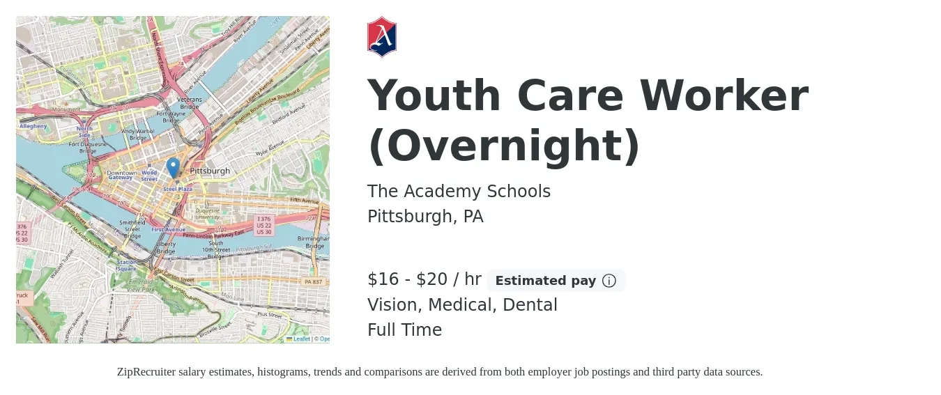 The Academy Schools job posting for a Youth Care Worker (Overnight) in Pittsburgh, PA with a salary of $17 to $21 Hourly and benefits including dental, life_insurance, medical, retirement, and vision with a map of Pittsburgh location.