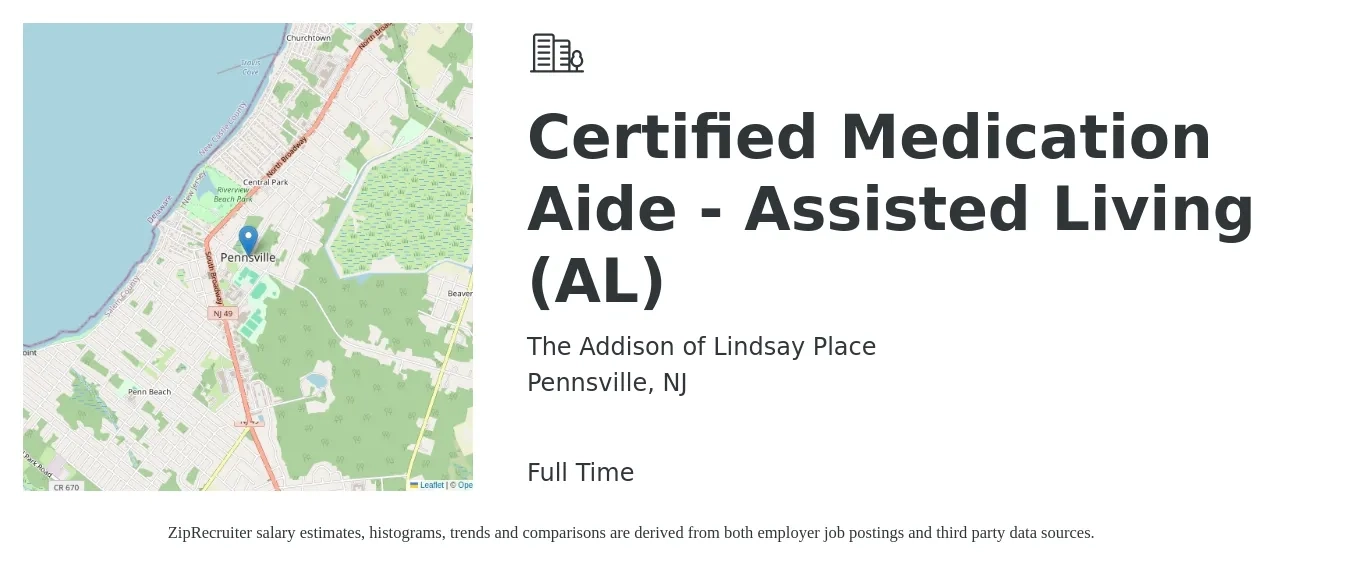 The Addison of Lindsay Place job posting for a Certified Medication Aide - Assisted Living (AL) in Pennsville, NJ with a salary of $16 to $20 Hourly with a map of Pennsville location.