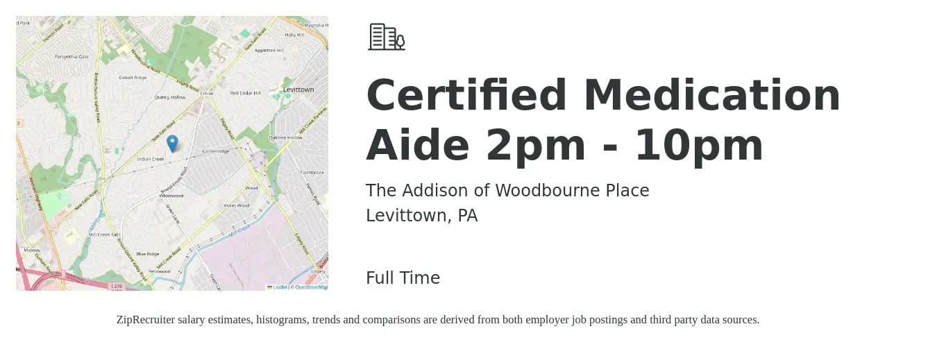 The Addison of Woodbourne Place job posting for a Certified Medication Aide 2pm - 10pm in Levittown, PA with a salary of $18 Hourly with a map of Levittown location.