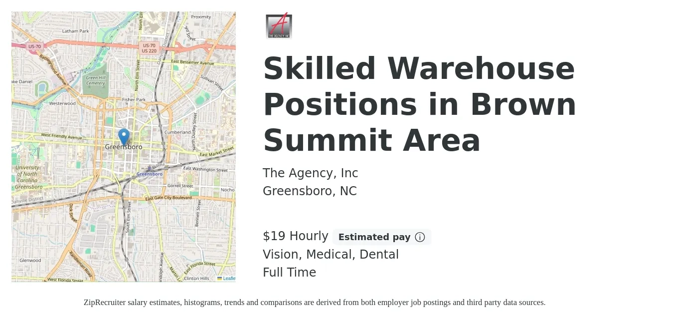 The Agency, Inc job posting for a Skilled Warehouse Positions in Brown Summit Area in Greensboro, NC with a salary of $20 Hourly and benefits including vision, dental, life_insurance, medical, and retirement with a map of Greensboro location.