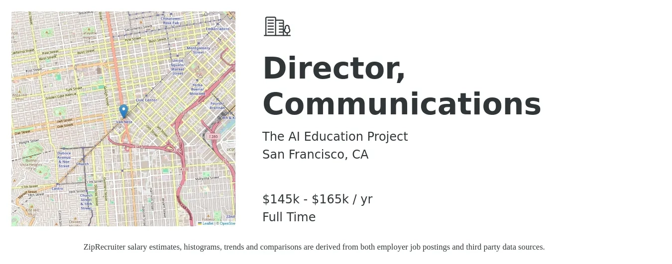 The AI Education Project job posting for a Director, Communications in San Francisco, CA with a salary of $145,000 to $165,000 Yearly with a map of San Francisco location.