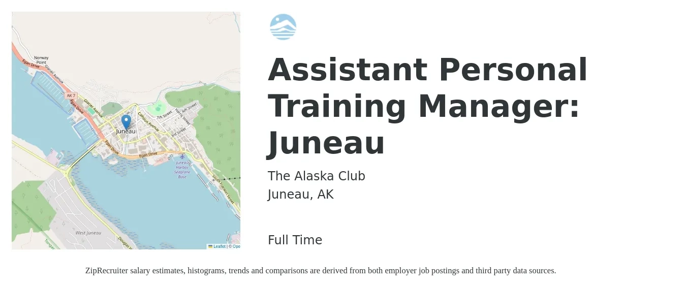 The Alaska Club job posting for a Assistant Personal Training Manager: Juneau in Juneau, AK with a salary of $53,000 to $74,700 Yearly with a map of Juneau location.