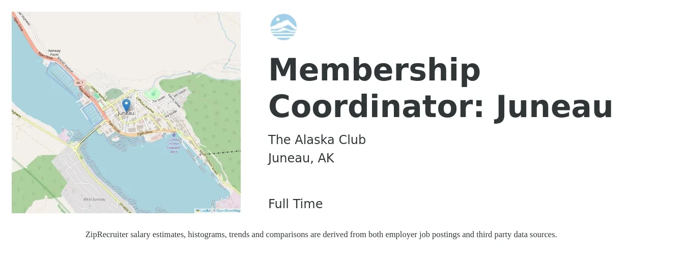 The Alaska Club job posting for a Membership Coordinator: Juneau in Juneau, AK with a salary of $19 to $26 Hourly with a map of Juneau location.