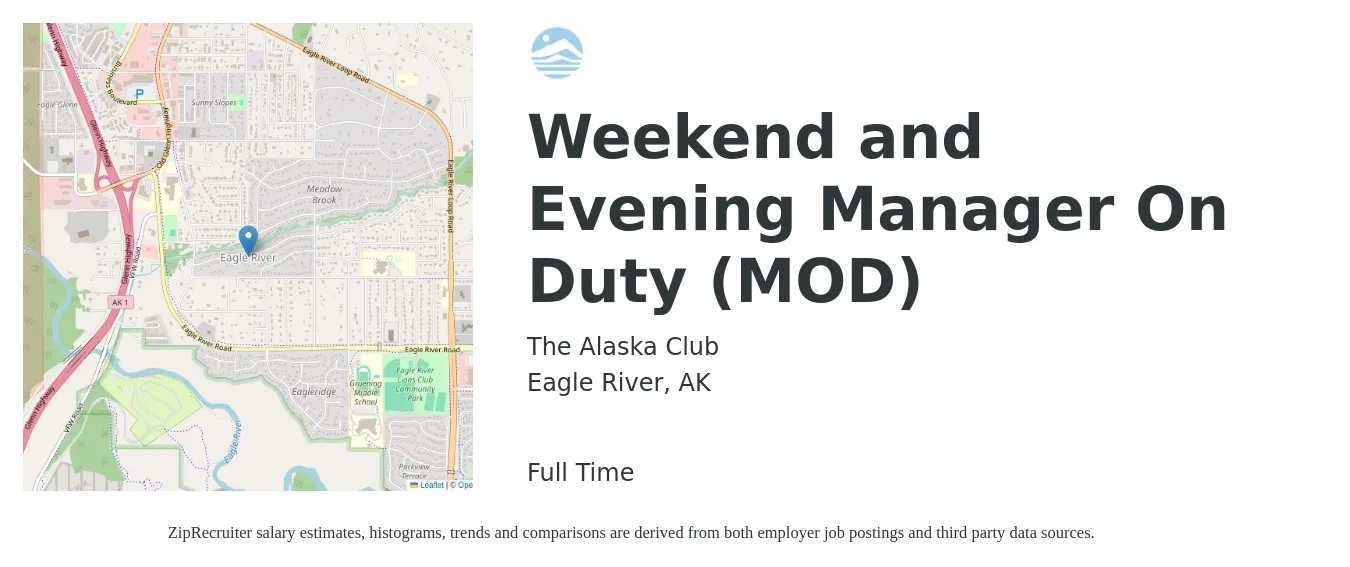 The Alaska Club job posting for a Weekend and Evening Manager On Duty (MOD) in Eagle River, AK with a salary of $17 to $33 Hourly with a map of Eagle River location.
