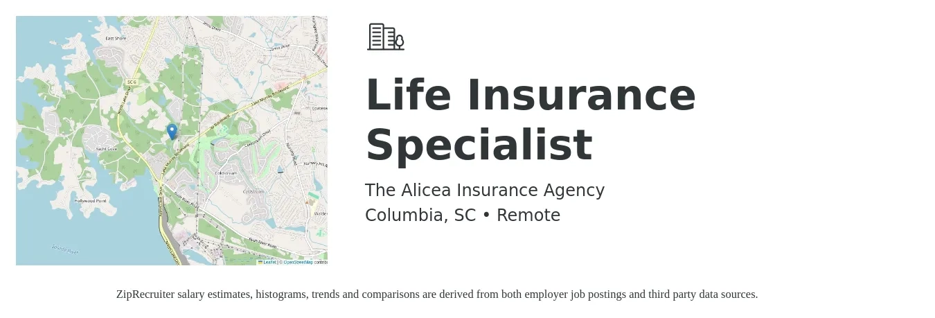 The Alicea Insurance Agency job posting for a Life Insurance Specialist in Columbia, SC with a salary of $80,000 to $120,000 Yearly with a map of Columbia location.