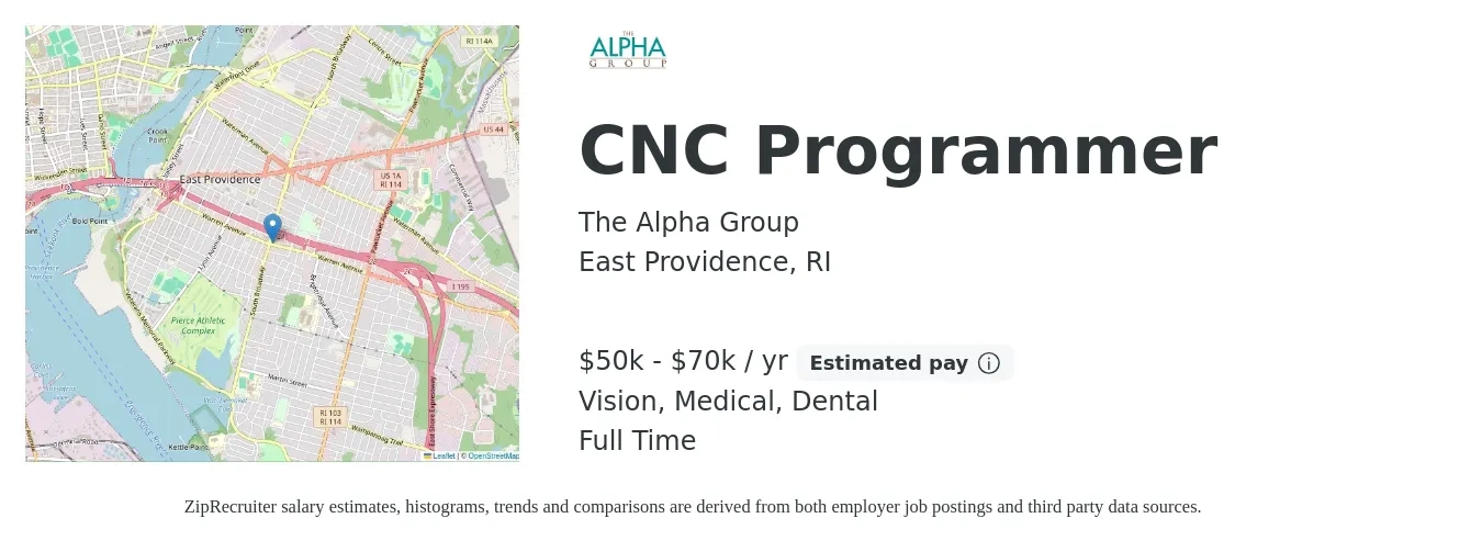 The Alpha Group job posting for a CNC Programmer in East Providence, RI with a salary of $50,000 to $70,000 Yearly and benefits including retirement, vision, dental, life_insurance, and medical with a map of East Providence location.
