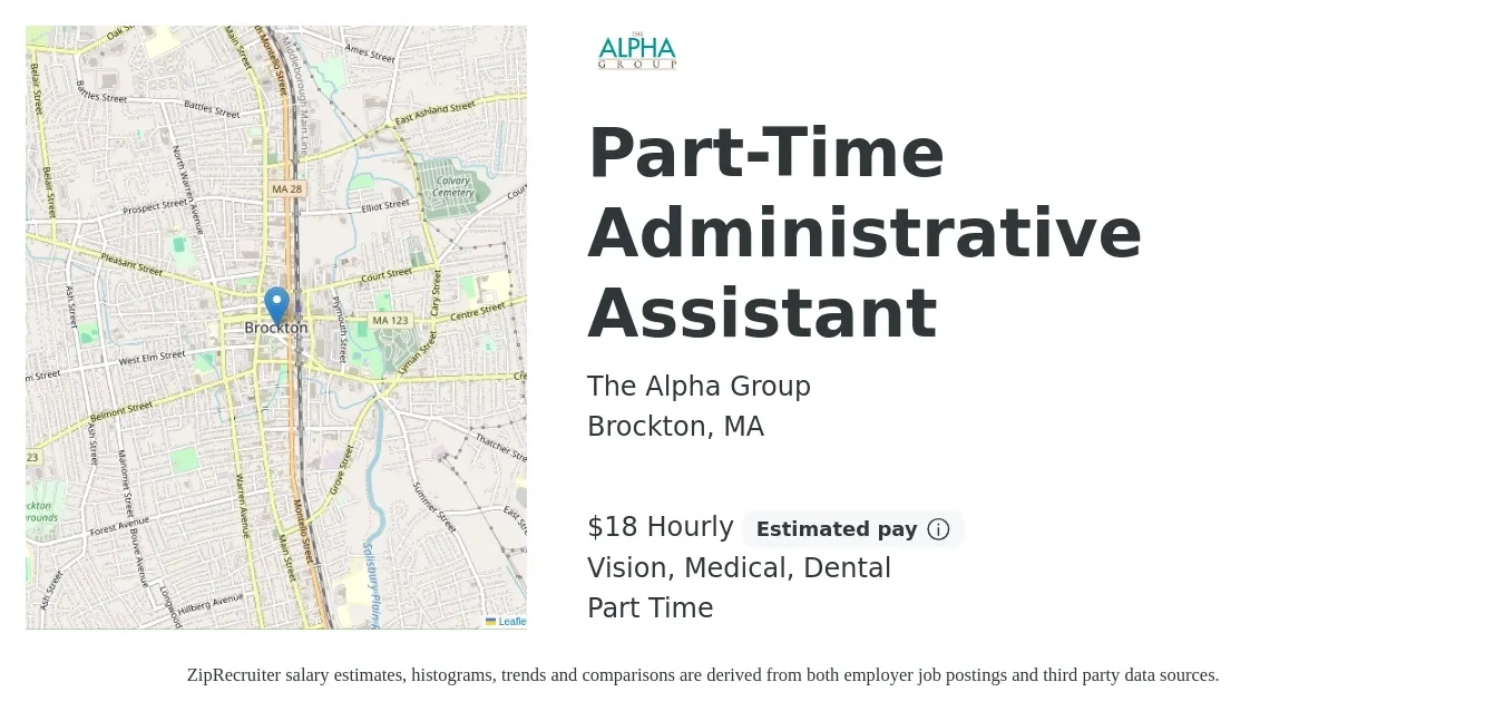 The Alpha Group job posting for a Part-Time Administrative Assistant in Brockton, MA with a salary of $19 Hourly and benefits including retirement, vision, dental, life_insurance, and medical with a map of Brockton location.