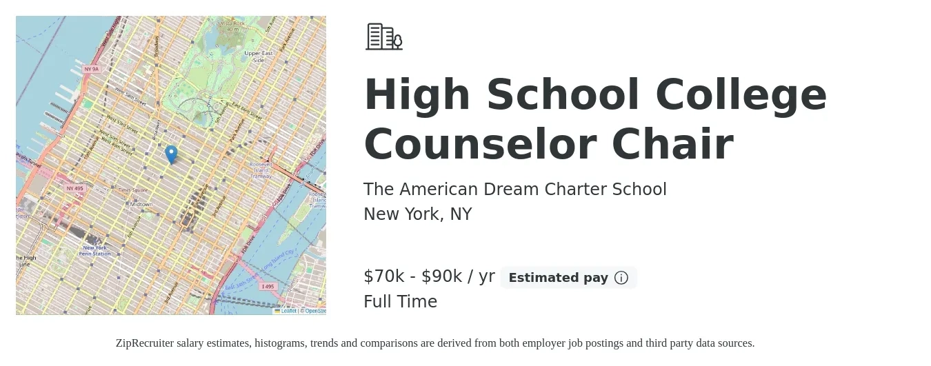 The American Dream Charter School job posting for a High School College Counselor Chair in New York, NY with a salary of $70,000 to $90,000 Yearly with a map of New York location.