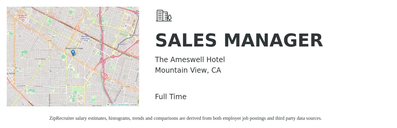 The Ameswell Hotel job posting for a SALES MANAGER in Mountain View, CA with a salary of $53,100 to $113,800 Yearly with a map of Mountain View location.