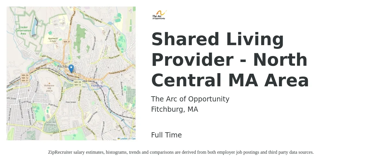The Arc of Opportunity job posting for a Shared Living Provider - North Central MA Area in Fitchburg, MA with a salary of $14 to $18 Hourly with a map of Fitchburg location.