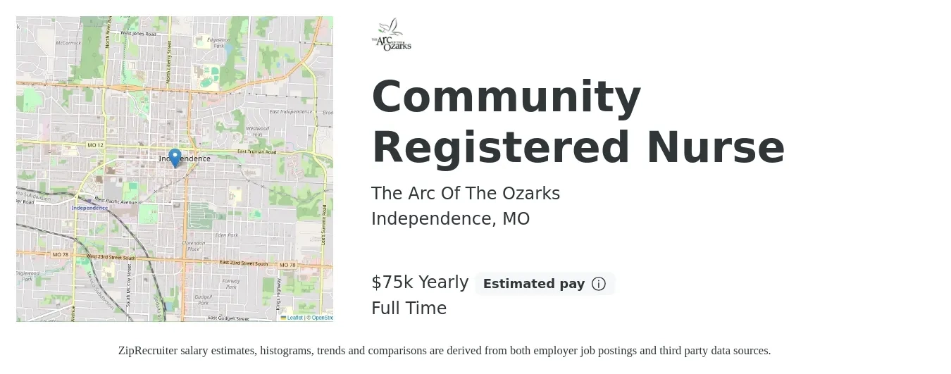 The Arc Of The Ozarks job posting for a Community Registered Nurse in Independence, MO with a salary of $75,400 Yearly with a map of Independence location.