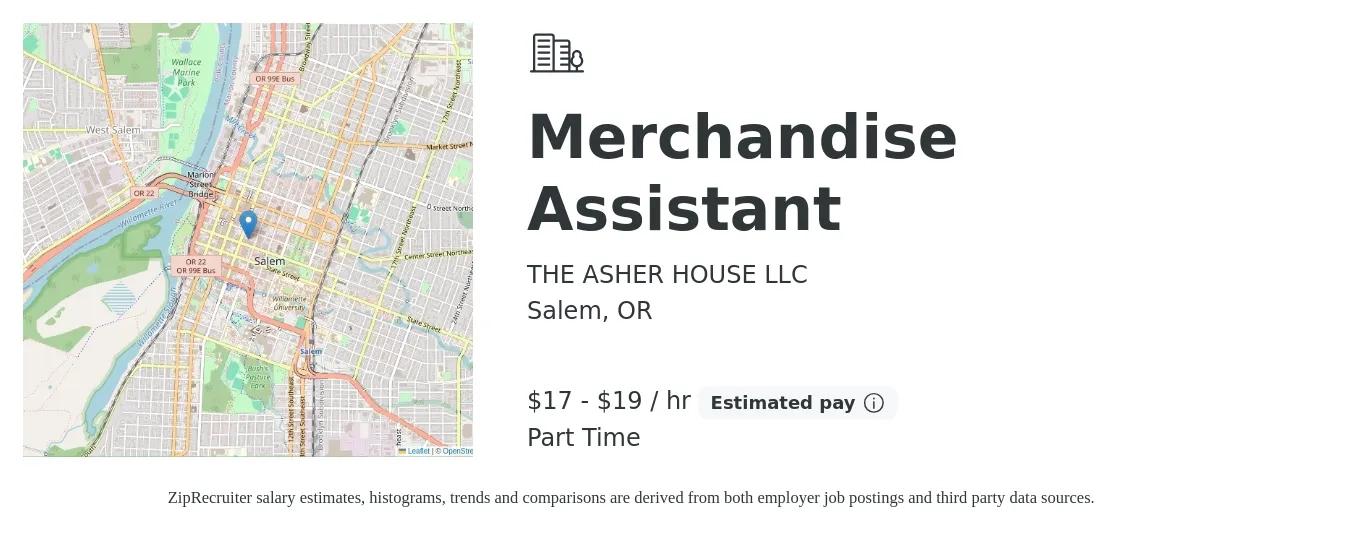 THE ASHER HOUSE LLC job posting for a Merchandise Assistant in Salem, OR with a salary of $18 to $20 Hourly with a map of Salem location.