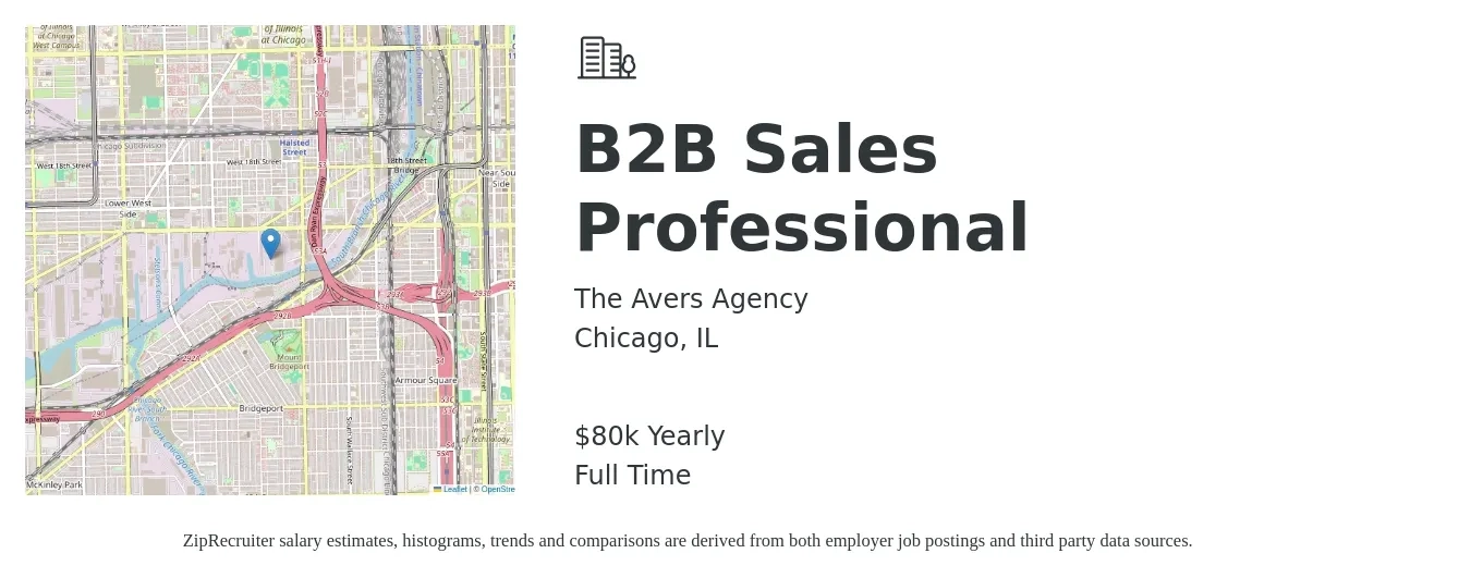 The Avers Agency job posting for a B2B Sales Professional in Chicago, IL with a salary of $80,000 Yearly with a map of Chicago location.