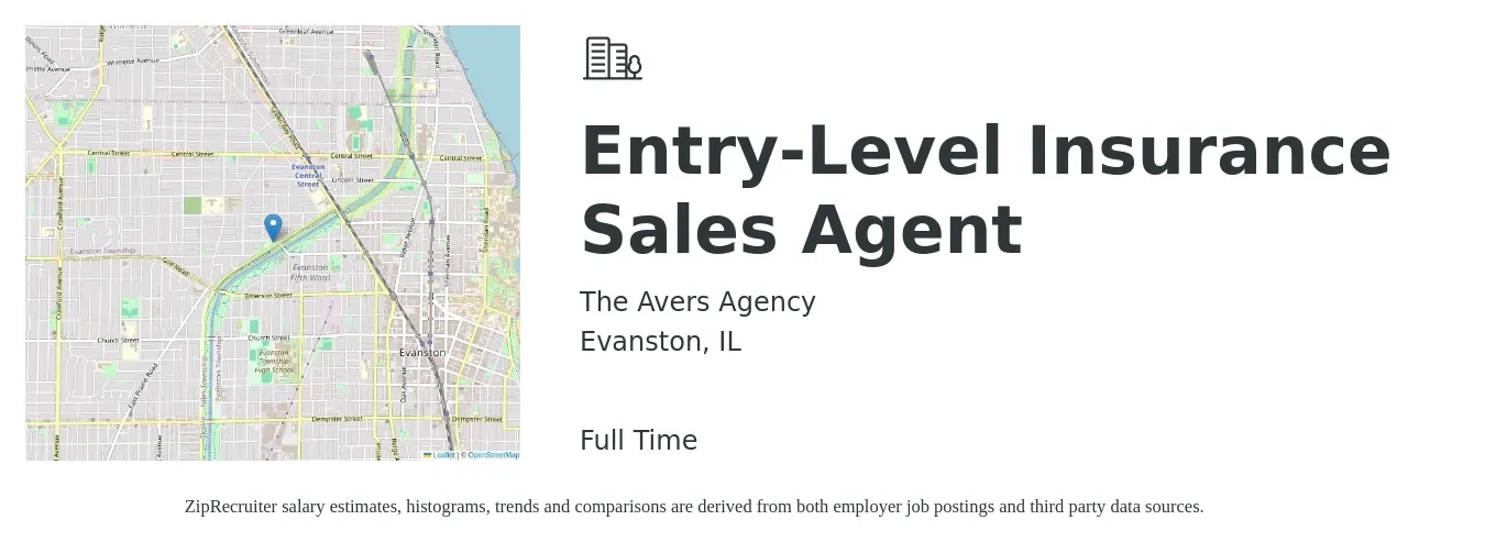 The Avers Agency job posting for a Entry-Level Insurance Sales Agent in Evanston, IL with a salary of $45,600 to $85,900 Yearly with a map of Evanston location.