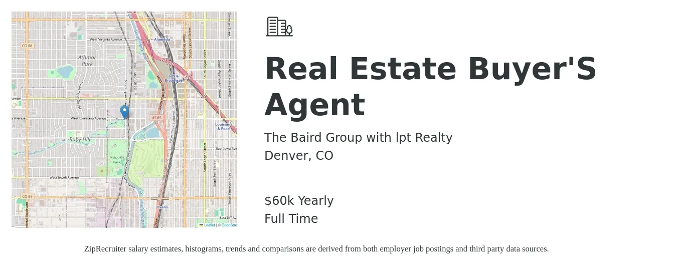 The Baird Group with lpt Realty job posting for a Real Estate Buyer'S Agent in Denver, CO with a salary of $70,000 Yearly with a map of Denver location.
