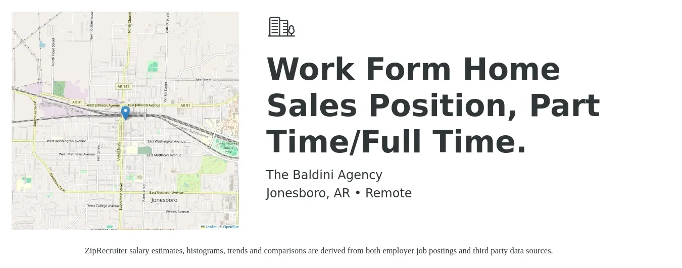 The Baldini Agency job posting for a Work Form Home Sales Position, Part Time/Full Time. in Jonesboro, AR with a salary of $50,000 to $100,000 Yearly with a map of Jonesboro location.