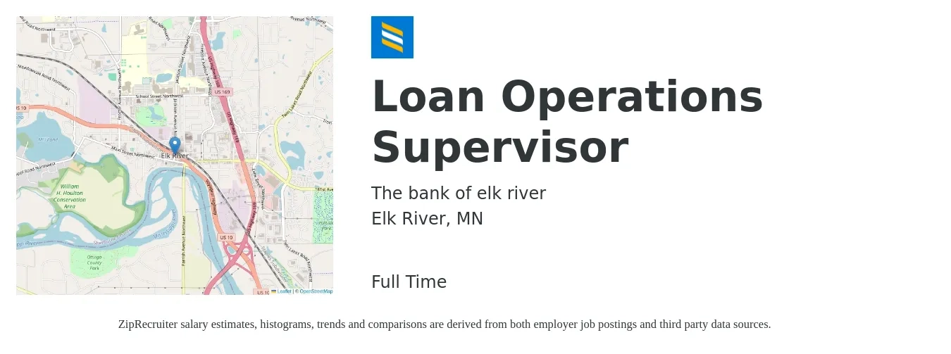 The bank of elk river job posting for a Loan Operations Supervisor in Elk River, MN with a salary of $65,600 to $115,400 Yearly with a map of Elk River location.